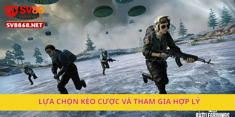 Pubg Mobile Kèo Hấp Dẫn, Đặt Cược Liền Tại Nền Tảng SV88 3 Lựa chọn kèo cược và tham gia hợp lý